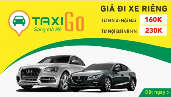 TAXI NỘI BÀI HÀ NỘI GIÁ RẺ CHỈ 200.000Đ, XE RIÊNG, ĐỜI MỚI - TAXIGO.VN