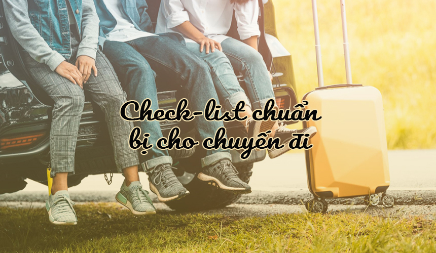 Check-list chuẩn bị cho chuyến đi bằng xe tour cùng Taxigo