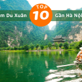 10 Điểm Du Xuân Tết 2026 Gần Thành Phố Hà Nội Đẹp Và Hot Nhất